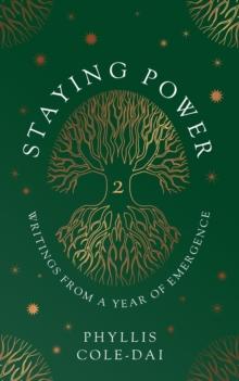 Staying Power 2 : Writings from a Year of Emergence