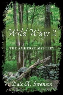 Wild Ways 2 : The Amherst Mystery