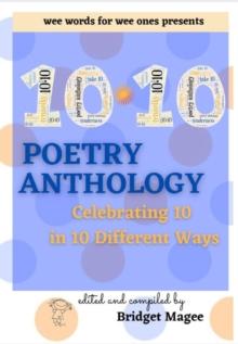 10.10 Poetry Anthology : Celebrating 10 in 10 Different Ways