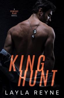 King Hunt: A Perfect Play Novel