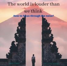 The World is Louder than we think