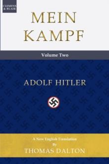 Mein Kampf (vol. 2) : New English Translation