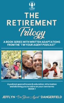 The Retirement Trilogy