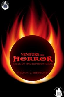 Venture into Horror : Tales of the Supernatural