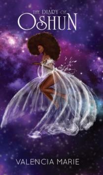 The Diary Of Oshun