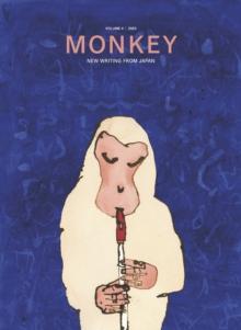 MONKEY New Writing from Japan : Volume 4: MUSIC