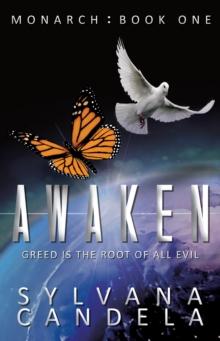 AWAKEN : GREED IS THE ROOT OF ALL EVIL