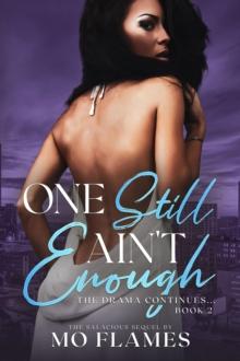 One Still Ain't Enough : The Enough Series