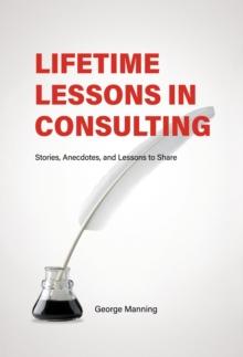 Lifetime Lessons in Consulting