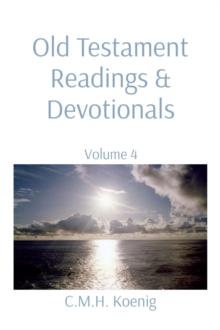 Old Testament Readings & Devotionals : Volume 4