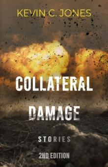 Collateral Damage : Stories