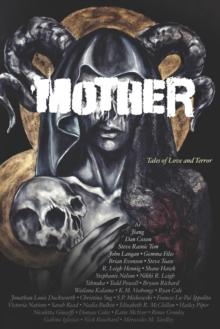 Mother : Tales of Love and Terror