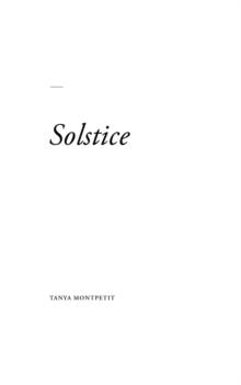 Solstice : A collection of poems, created through introspection, and a reflection of a healing journey through cancer and transformation