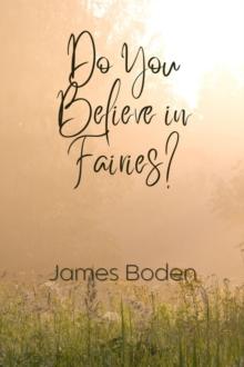 Do You Believe in Fairies?