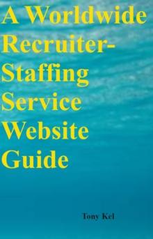 A Worldwide Recruiter-Staffing Service Website Guide