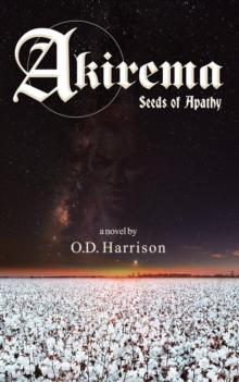 Akirema : Seeds of Apathy