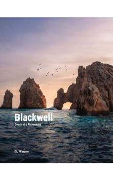 Blackwell : Death of a Fisherman