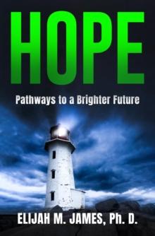 Hope : Pathways to a Brighter Future