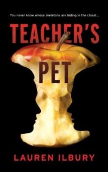 Teacher's Pet : You never know whose skeletons are hiding in the closet...