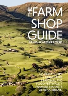 The Farm Shop Guide : Farm-to-Fork Food