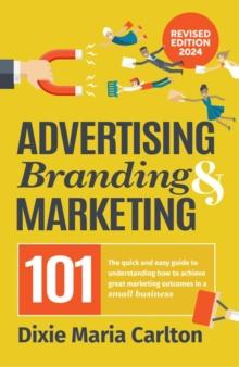 Advertising, Branding & Marketing 101