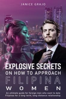 Explosive Secrets on How to Approach Filipina Women