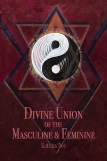 Divine Union of the Masculine & Feminine