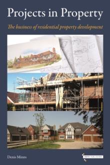 Projects in Property: The business of residential property development