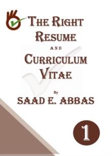 THE RIGHT RESUME AND CURRICULUM VITAE