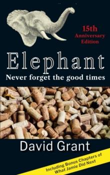 Elephant : Never forget the good times