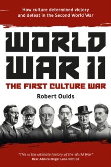 World War II : The First Culture War