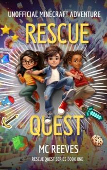 Rescue Quest: Book One : Rescue Quest, #1