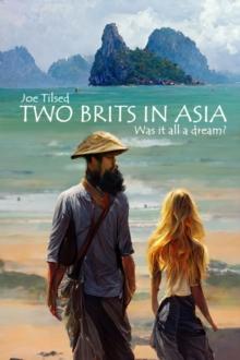 Two Brits In Asia : Was it all a dream?