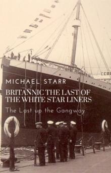 Britannic the Last of the White Star Liners