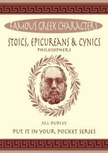 Stoics, Epicureans & Cynics