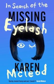 In Search of the Missing Eyelash