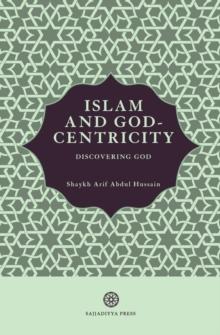 Islam and God-Centricity : Discovering God