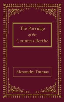 The Porridge of the Countess Berthe