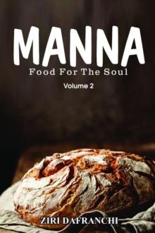 Manna : Food For The Soul (Volume 2)