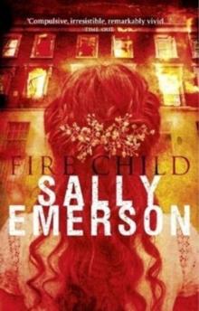 Fire Child : A masterful, chilling, suspense psychological story