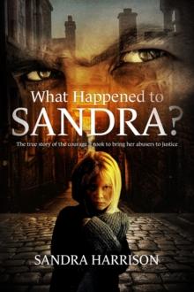 What Happened To Sandra?