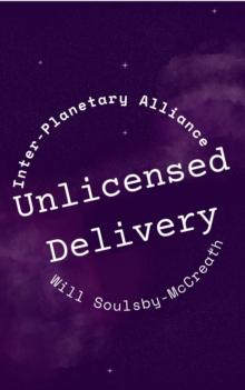 Unlicensed Delivery