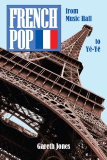 French Pop : from Music Hall to Ye-Ye