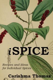 i-SPICE : Recipes and Ideas for Individual Spices