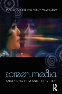 Screen Media : Analysing Film and Television