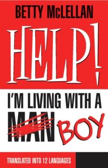 HELP! I'm Living with a (Man) Boy