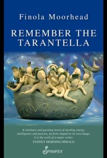 Remember the Tarantella