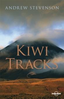 Kiwi Tracks : A New Zealand Journey