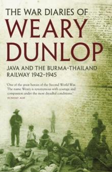 The War Diaries Of Weary Dunlop