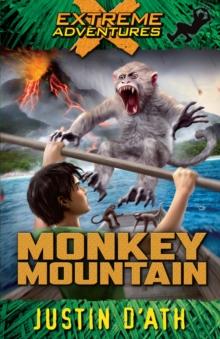 Monkey Mountain: Extreme Adventures : Extreme Adventures